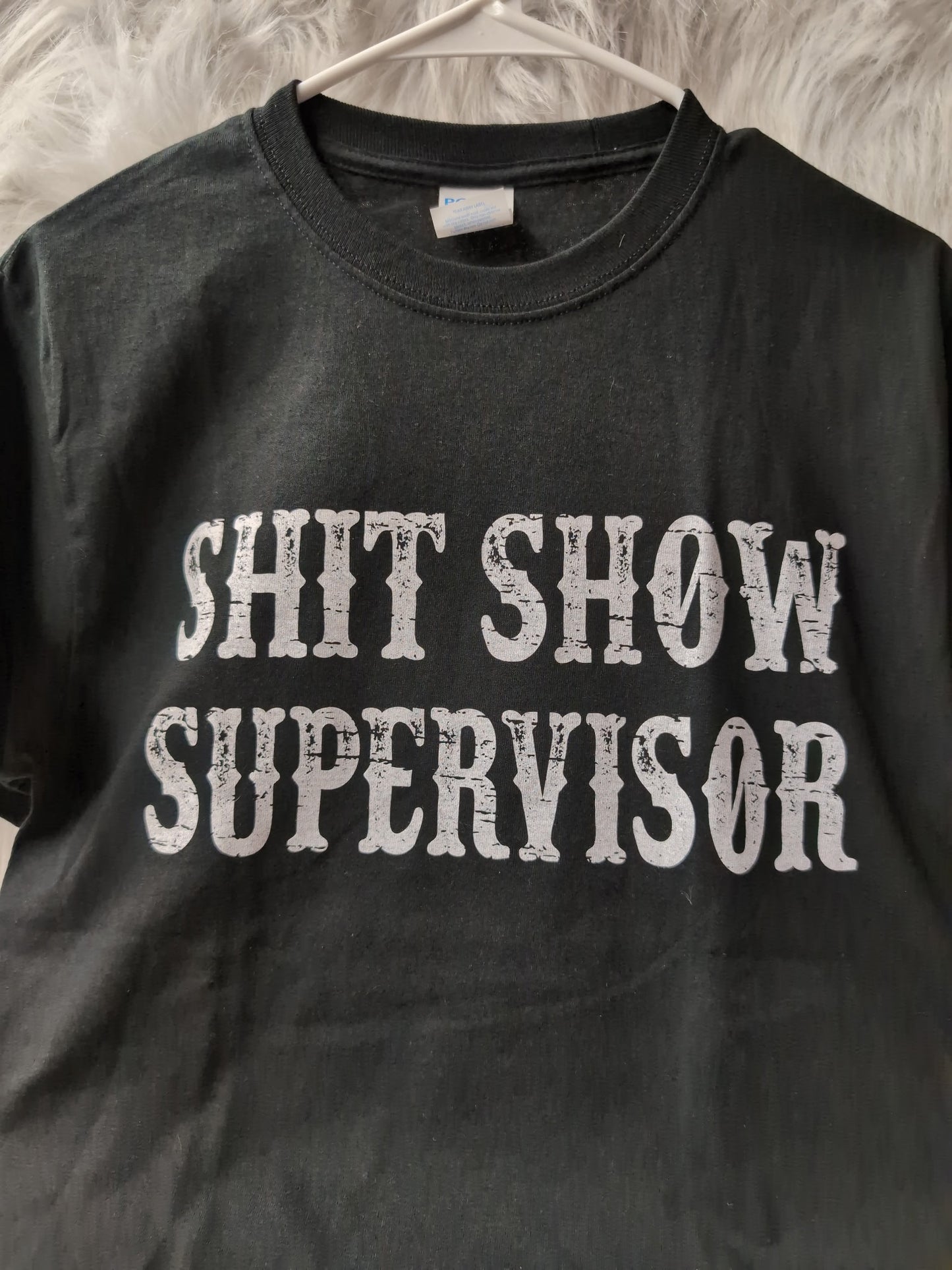 Shit Show Supervisor